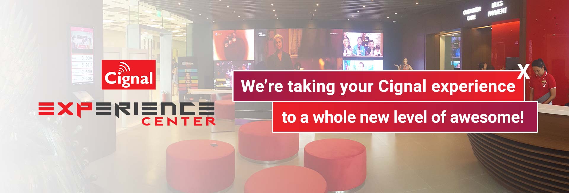 Cignal Experience Center