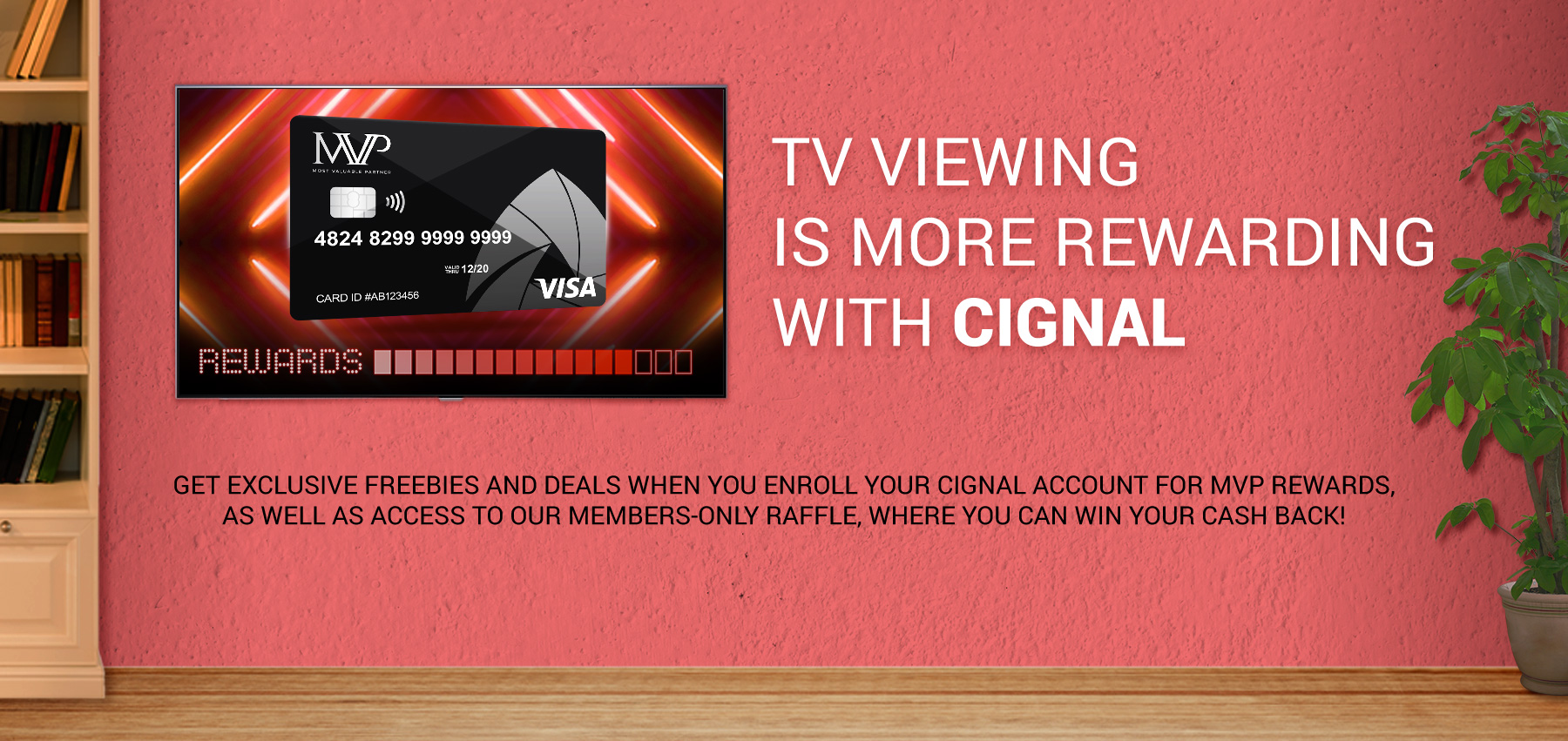 CIGNAL TV MVP Rewards
